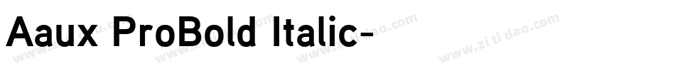 Aaux ProBold Italic字体转换